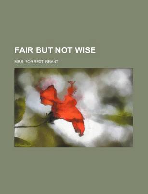 Book cover for Fair But Not Wise