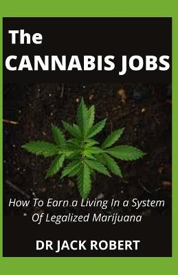 Book cover for The Cannabis Jobs