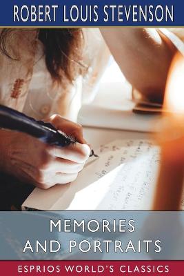 Book cover for Memories and Portraits (Esprios Classics)