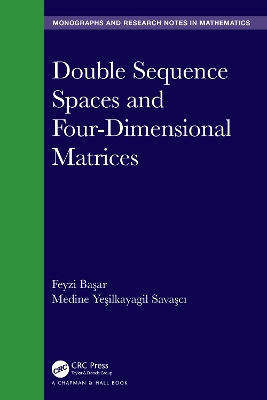 Book cover for Double Sequence Spaces and Four-Dimensional Matrices