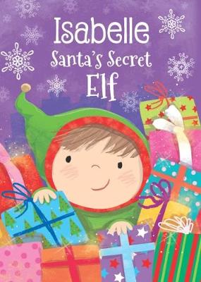 Book cover for Isabelle - Santa's Secret Elf