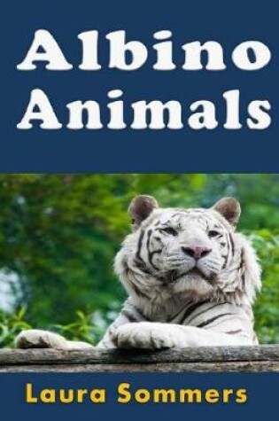 Cover of Albino Animals