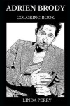 Book cover for Adrien Brody Coloring Book