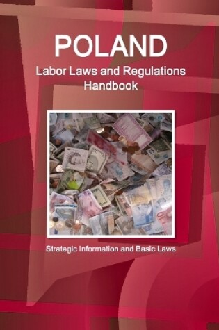 Cover of Poland Labor Laws and Regulations Handbook