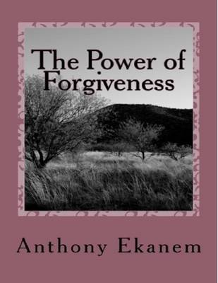 Book cover for The Power of Forgiveness