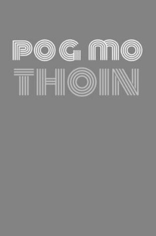 Cover of Pog Mo Thoin