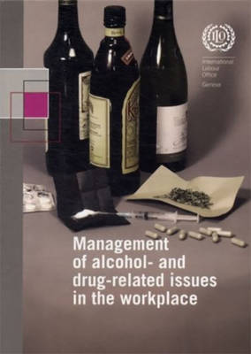 Book cover for Management of alcohol and drug-related issues in the workplace