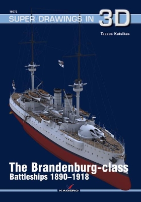 Book cover for The Brandenburg - Class Battleships 1890-1918