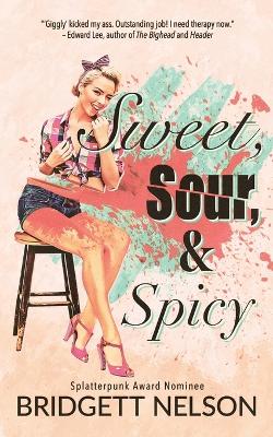 Book cover for Sweet, Sour, & Spicy