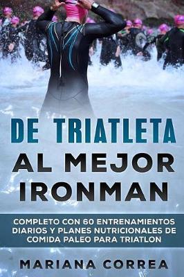 Book cover for DE TRIATLETA Al MEJOR IRONMAN