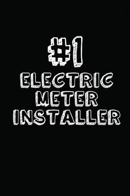 Book cover for #1 Electric Meter Installer