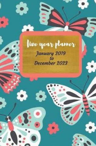 Cover of 2019 - 2023 Buttercliff Five Year Planner