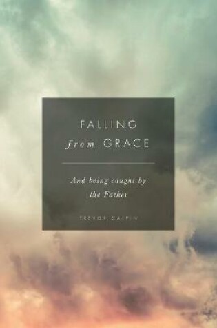 Cover of Falling from Grace