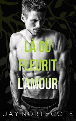 Book cover for Là où fleurit l'amour