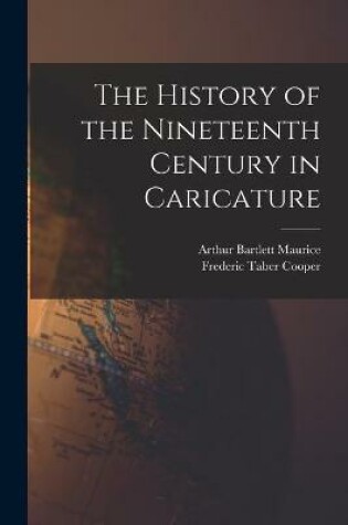 Cover of The History of the Nineteenth Century in Caricature