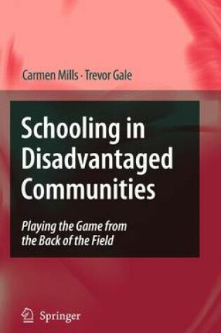 Cover of Schooling in Disadvantaged Communities