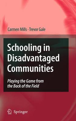 Book cover for Schooling in Disadvantaged Communities