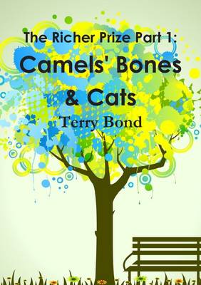 Book cover for The Richer Prize Part 1: Camels' Bones & Cats