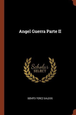 Cover of Angel Guerra Parte II