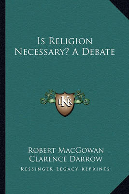 Book cover for Is Religion Necessary? a Debate