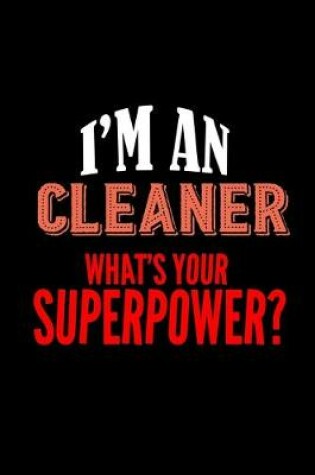 Cover of I'm a cleaner. What's your superpower?