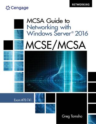 Book cover for Mindtap Networking, 2 Terms (12 Months) Printed Access Card for Tomsho's McSa Guide to Networking with Windows Server 2016, Exam 70-741