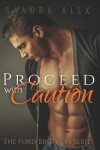 Book cover for Proceed with Caution