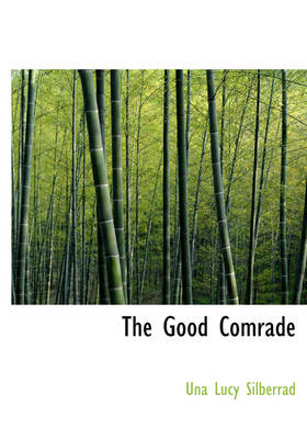 Book cover for The Good Comrade