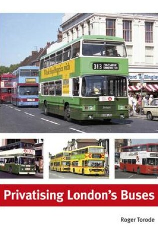 Cover of Privatising London's Buses