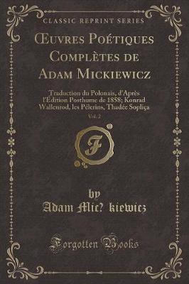 Book cover for Oeuvres Poétiques Complètes de Adam Mic̜kiewicz, Vol. 2