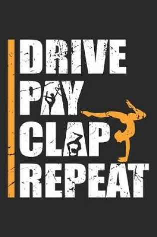 Cover of Drive Pay Clap Repeat