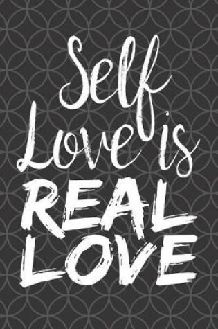 Cover of Self Love is Real Love