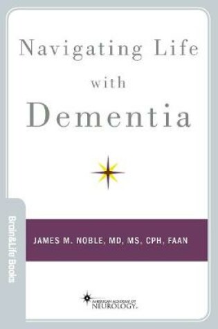 Cover of Navigating Life with Dementia