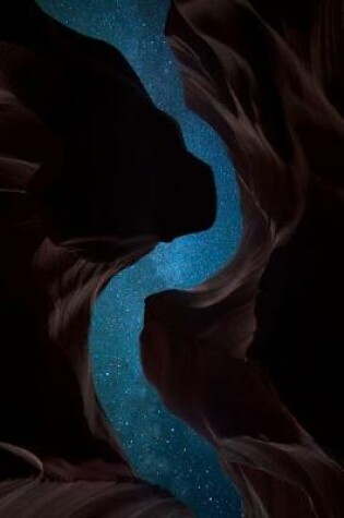Cover of Blank Journal - Antelope Canyon at Night with the Stars Lighting up the Sky