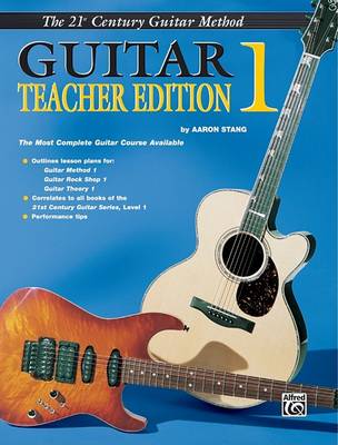 Book cover for 21st Century Guitar Teacher Edition 1