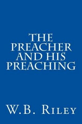 Cover of The Preacher and His Preaching