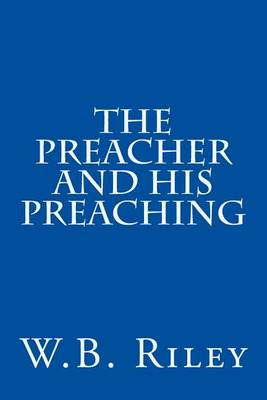 Book cover for The Preacher and His Preaching
