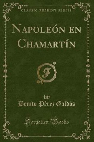 Cover of Napoleón En Chamartín (Classic Reprint)