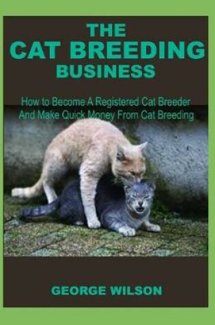 Cover of The Cat Breeding Business