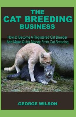 Book cover for The Cat Breeding Business