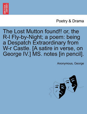 Book cover for The Lost Mutton Found!! Or, the R-L Fly-By-Night; A Poem