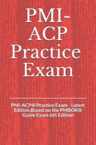 Cover of PMI-ACP(R) Practice Exam