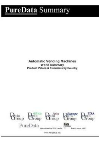 Cover of Automatic Vending Machines World Summary