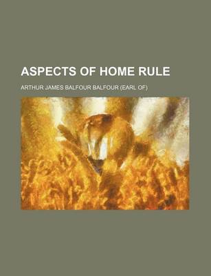 Book cover for Aspects of Home Rule