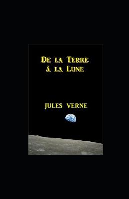 Book cover for De la Terre à la Lune illustrée