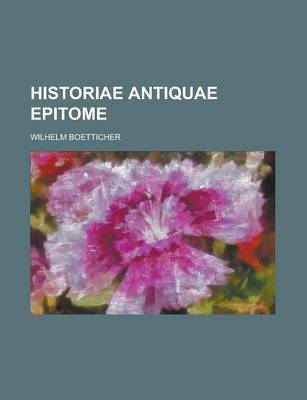 Book cover for Historiae Antiquae Epitome