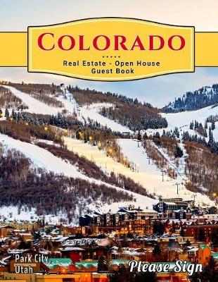 Book cover for Colorado Real Estate Open House Guest Book