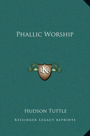 Cover of Phallic Worship