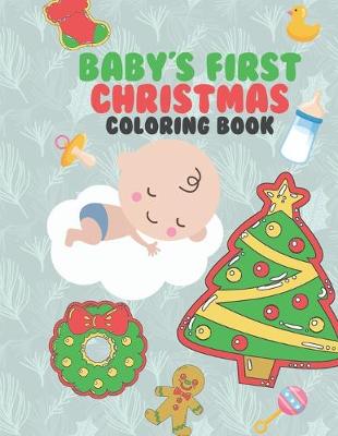Book cover for Baby's First Christmas Coloring Book