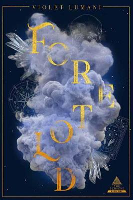 Book cover for Foretold